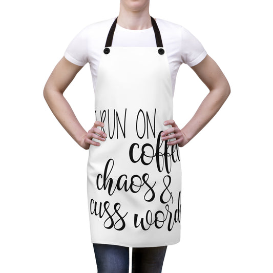 I Run On Coffee Chaos & Cuss Words Apron